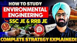 SSC JE & RRB JE: Environmental Engineering Ka Best Study Plan Explained!