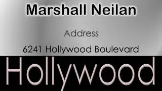 Marshall Neilan   How to pronounce Marshall Neilan Hollywood Actor from 6241 Hollywood Boulevard?