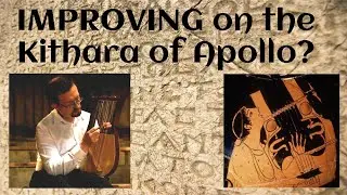 IMPROVING on the Kithara of Apollo?