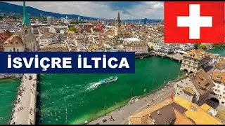 İSVİÇRE İLTİCA