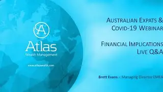 Australian Expats & Covid-19 Webinar - Financial Implications Live Q&A