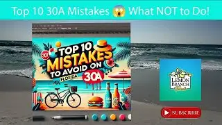 Top 10 Mistakes to Avoid on 30A 🌴 Traffic, Parking, & Beach Safety Tips!