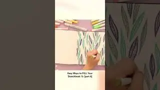 Easy Ways to FILL Your Sketchbook 🎨 (part 6) #artideas #sketchbookideas #easyart