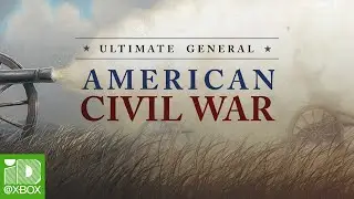 Ultimate General Civil War - Announce Trailer