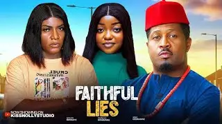 FAITHFUL LIES - MIKE EZUONYE / FRANCES NWABUNDIKE / QUEEN NWOKOYE  Latest 2026Nollywood Movies