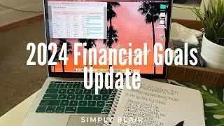 2024 Financial Goals Update