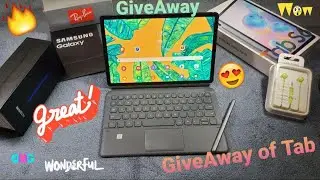 Samsung Tab Giveaway | Wireless DeX is Awesome.