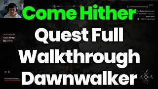 Come Hither Quest (Free Silk Threads)Full Walkthrough – The Blood Of Dawnwalker