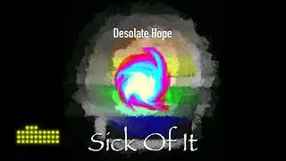 Desolate Hope - Annoyed Is Annoying (Clean)