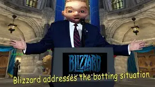 Blizzard addresses the botting situation