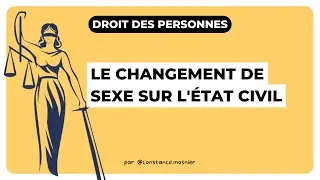 Le changement de sexe sur l'état civil : Droit des personnes L1 droit