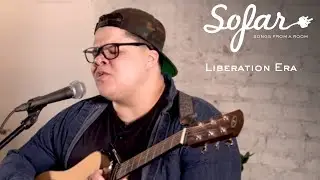 Liberation Era - Quiet The Monster | Sofar NYC