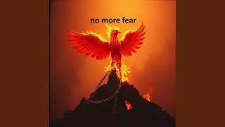 no more fear