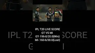 IPL T20 LIVE SCORE GT VS MI