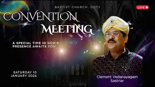 Conventional Meeting | Baptist Church, Ooty | 10-01-2026 | SASTRIAR MEETING  @bstevy 