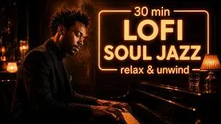 Lofi Soul Jazz &bull; Late Night Neon Ambience | 30 Min Session / AJV-Studio
