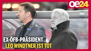 Ex-&Ouml;FB-Pr&auml;sident Leo Windtner ist tot | Peter Linden