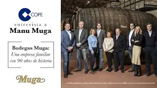 Bodegas Muga - Entrevista Manu Muga: 'Bodegas Muga'. (COPE RIOJA)