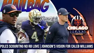 Bears GM Ryan Poles SCOUTS Notre Dame RB Jeremiyah Love? |  Ben Johnson's VISION for Caleb Williams