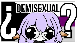 Ser&aacute; que... TAMBIEN ERES DEMISEXUAL???