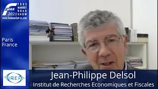 Jean Philippe Delsol: Unintended consequences of regulation [Free Market Road Show]