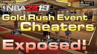 Gold Rush Cheaters Exposed in NBA 2K19