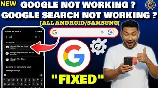 Google Not Working On Android || Google Search Not Working Android/Samsung [Fixed]