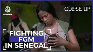 Fighting FGM in Senegal | Close Up
