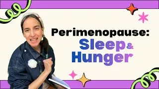 Hungry During Perimenopause and Growing a PeriBelly? Sleep and Hormones Control Your Fat Cycle