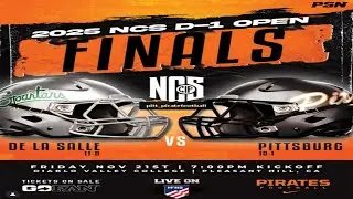Pittsburg VS De La Salle NCS Championship