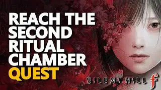 Reach the second Ritual Chamber Silent Hill f