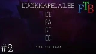 Minecraft: FTB Departed - 2 - Ruosteiset golemit k&auml;vi p&auml;&auml;lle.