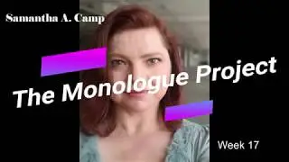 The Monologue Project - Week 17 - Justine - Herding Cats by Lucinda Coxon
