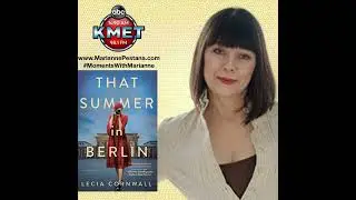 That Summer in Berlin with Lecia Cornwall