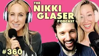 # 360 Dead or M.I.A.? White Trash River & Shame On A Shelf | The Nikki Glaser Podcast