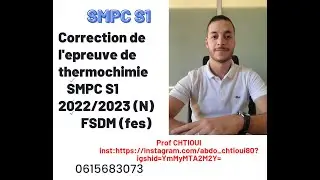 correctrion de l'examen de thermochimie 2022 2023 SMPC S1 FSDM