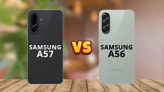 Samsung A57 vs Samsung A56