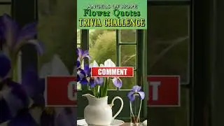 FLOWER QUOTES TRIVIA CHALLENGE #shorts