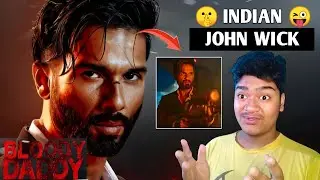 INDIAN John Wick 🔥🔥 || Bloody Daddy Trailer REVIEW || AmrTV Film