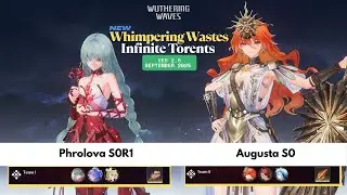 5600 points Phrolova S0R1 & Augusta S0 showcase in Infinite Torrents Whimpering Wastes Version 2.5