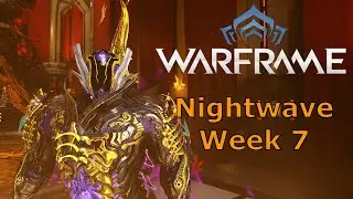 [U28.0] Warframe: Nightwave Series 3, Week 8 | HansLuft778