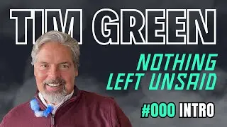 Tim Green - Nothing Left Unsaid (