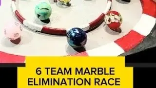 6 TEAM MARBLE ELIMINATION RACE. MARBLE RACE. MARBLE RUN. EXCITING MARBLE RACES. 