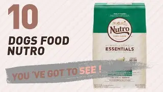 Dogs Food Nutro // Top 10 Most Popular