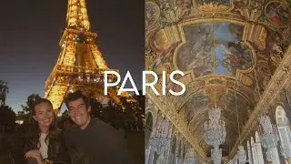 4 DAYS IN PARIS // Versailles, Eiffel Tower & Museum Travel Guide