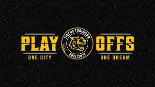 HYPEVIDEO Tigers T&uuml;bingen - Playoffs 2022 Barmer Liga Pro A
