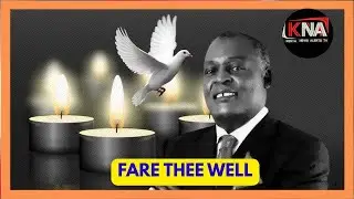 LIVE: CELEBRATING THE LIFE OF CYRUS JIRONGO