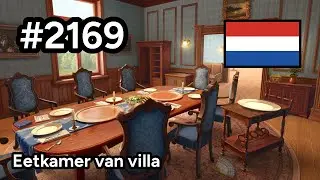 #2169 🇳🇱 (📕9-📄39-4) - Eetkamer van villa - June's Journey