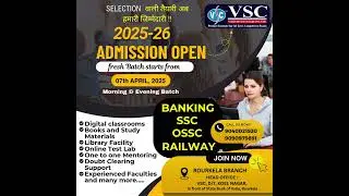 Admission Open 2025-26 (Rourkela Branch) I competitive exam preparation I VSC247