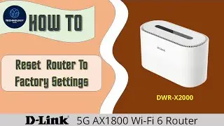 D-Link DWR-X2000 5G AX1800 WiFi 6 router : How to reset back to factory defaults